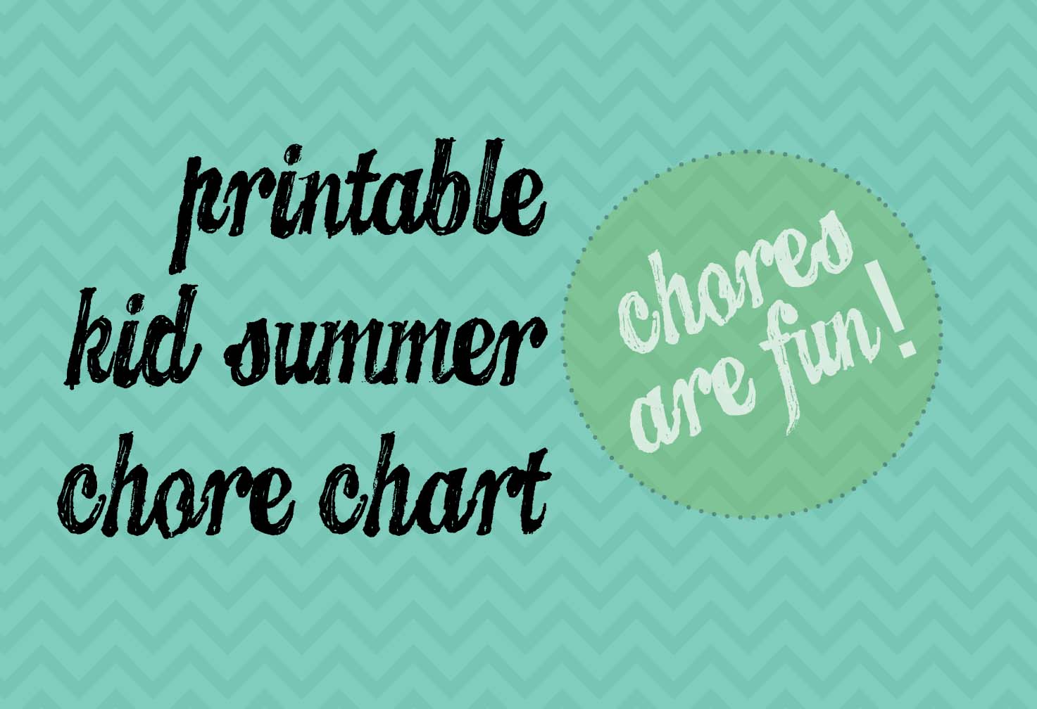 DIY Printable Kid Summer Chore Chart