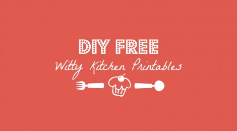 DIY Witty Kitchen Printables