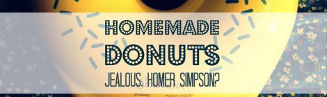 Homemade Donuts...Jealous, Homer Simpson?